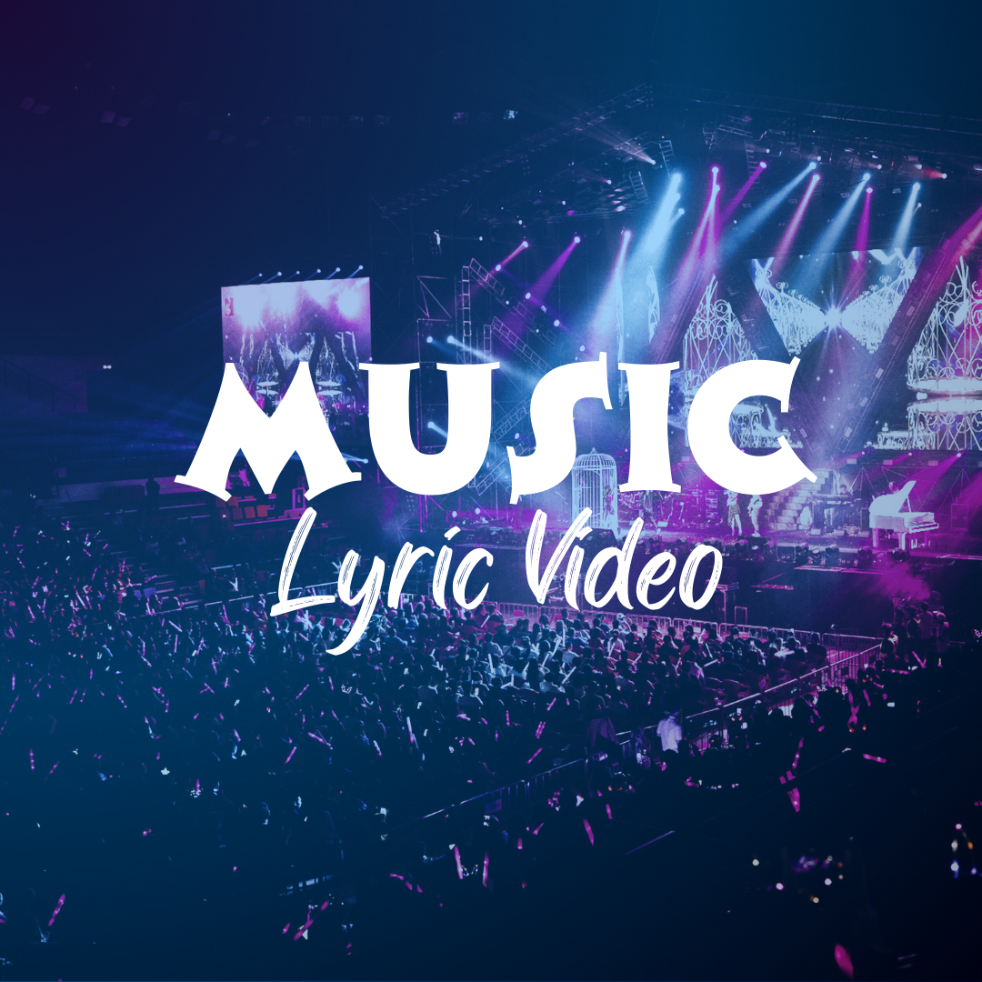 Music Lyric Video